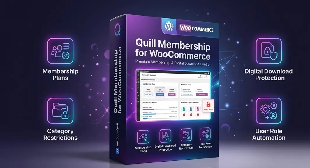 Quill Membership for WooCommerce – Premium Digital Download & Subscription Control